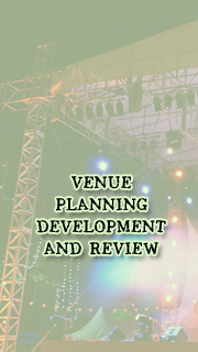 Venue Planning, Development & Review